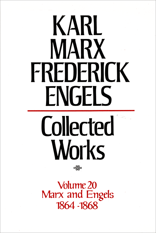 Collected Works of Marx and Engels, Volume 20