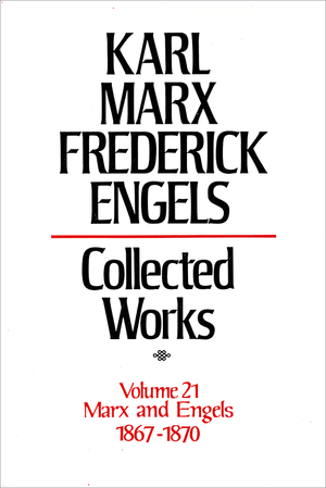Front cover of Collected Works of Marx and Engels, Volume 21