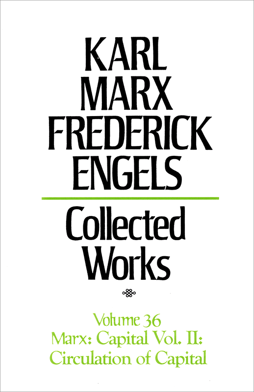 Collected Works of Marx and Engels, Volume 36