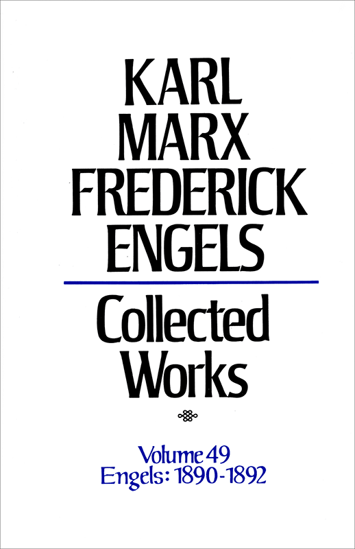 Collected Works of Marx and Engels, Volume 49