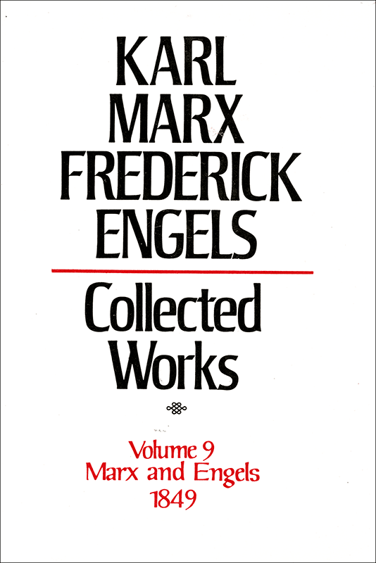 Collected Works of Marx and Engels, Volume 9