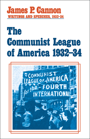 Front cover of The Communist League of America