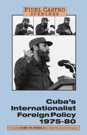 Front cover of Cuba's Internationalist Foreign Policy