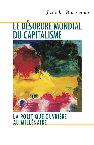 Front cover of Le désordre mondial du capitalisme
