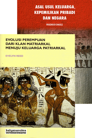 Front cover of Evolusi Perempuan & Asal Usul Keluarga, Kepemilikan Pribadi Dan Negara [Indonesian]