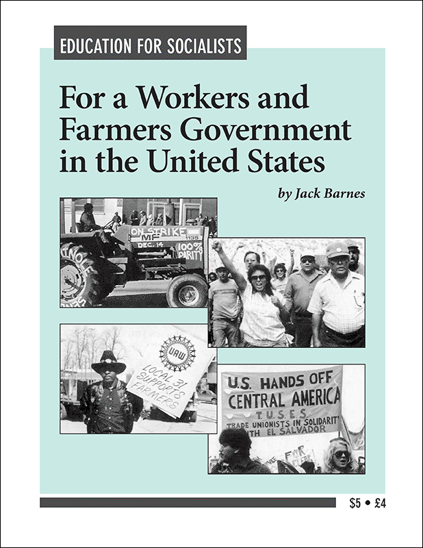 For a Workers and Farmers Government in the United States