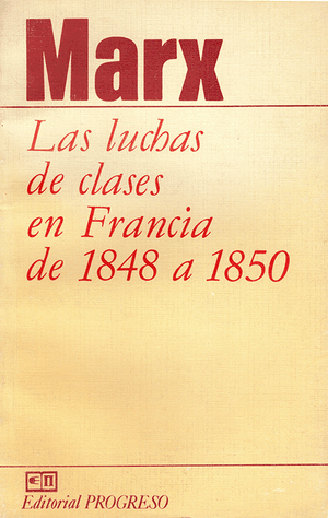 Front cover of Las luchas de clases en Francia de 1848 a 1850