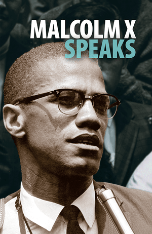 Front cover of Malcolm X Speaks