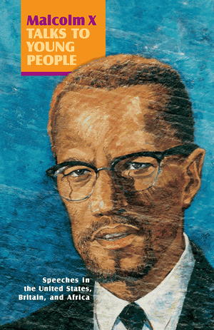 Front cover of Malcolm X Talks to Young People (book)