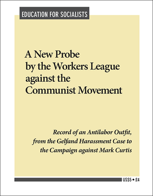 Front Cover of A New Probe by the Workers League against the Communist Movement