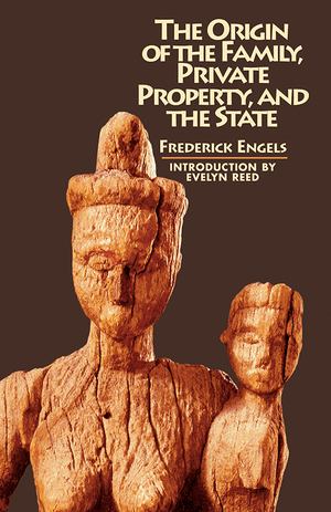 Front cover of The Origin of the Family, Private Property,and the State