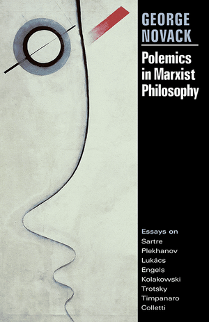 Front cover of Polemics in Marxist Philosophy