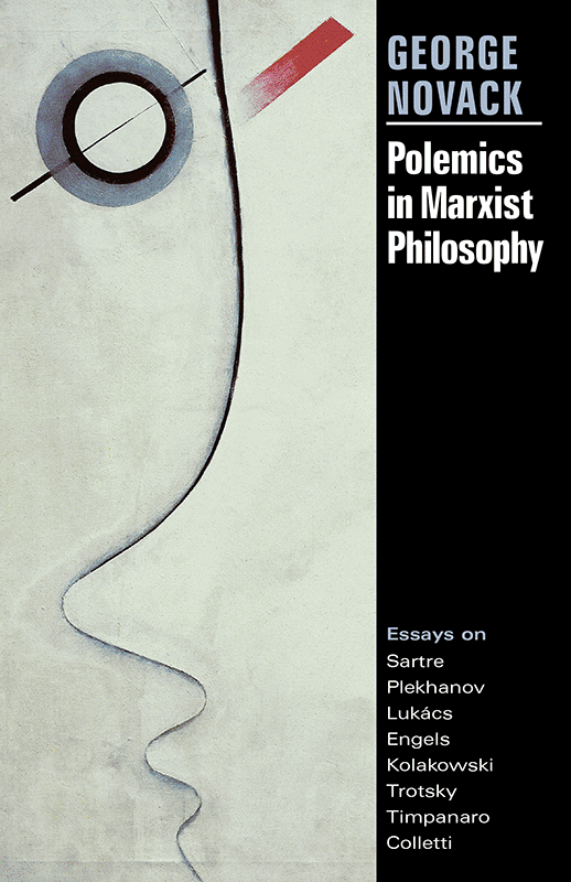 Polemics in Marxist Philosophy