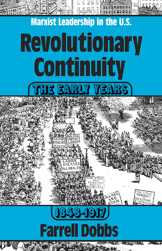 Revolutionary Continuity: the Early Years, 1848-1917