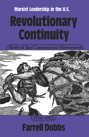 Front cover of Revolutionary Continuity: Birth of the Communist Movement, 1918–1922