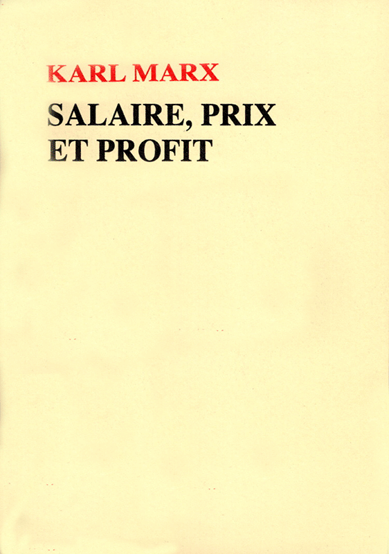 Salaire, prix, profit