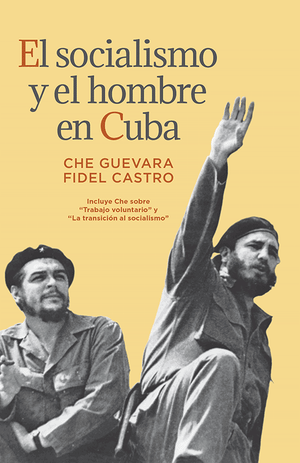 Front cover of El socialismo y el hombre en Cuba