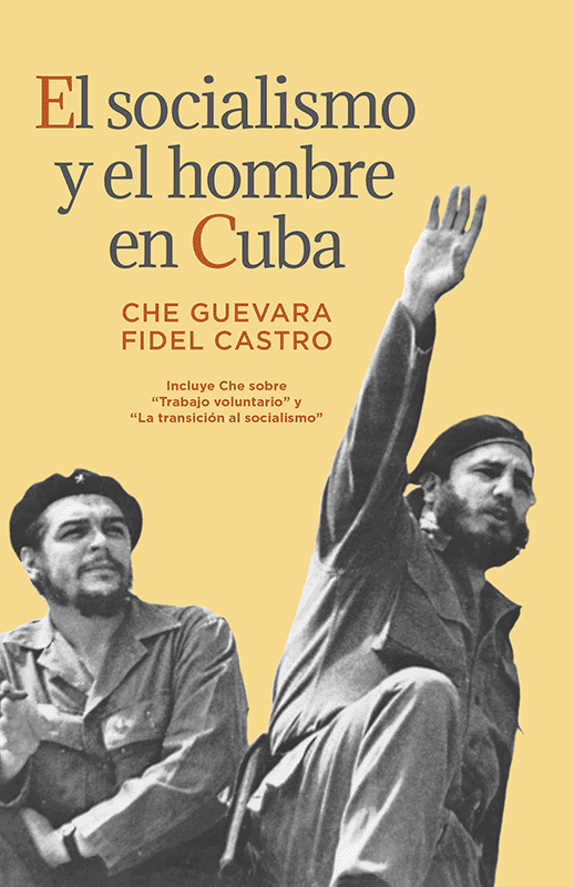 El socialismo y el hombre en Cuba