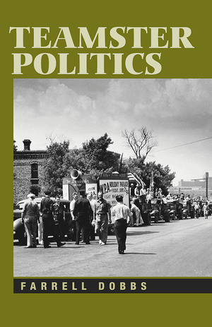 Front cover of Teamster Politics