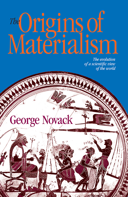 Origins of Materialism | Pathfinder Press