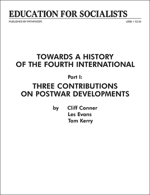 Front cover of Towards a History of the Fourth International  Part 1