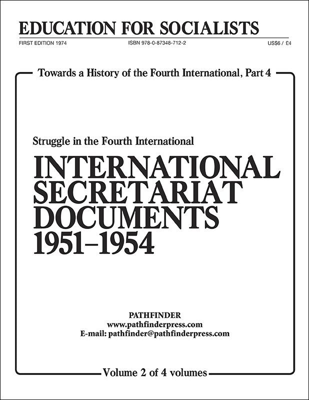 Towards a History of the Fourth International Part 4, Volume 2