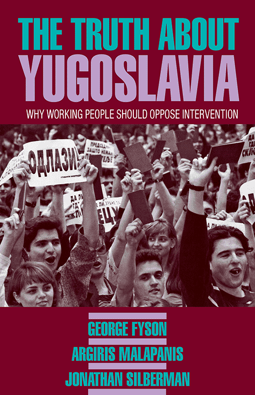 The Truth about Yugoslavia