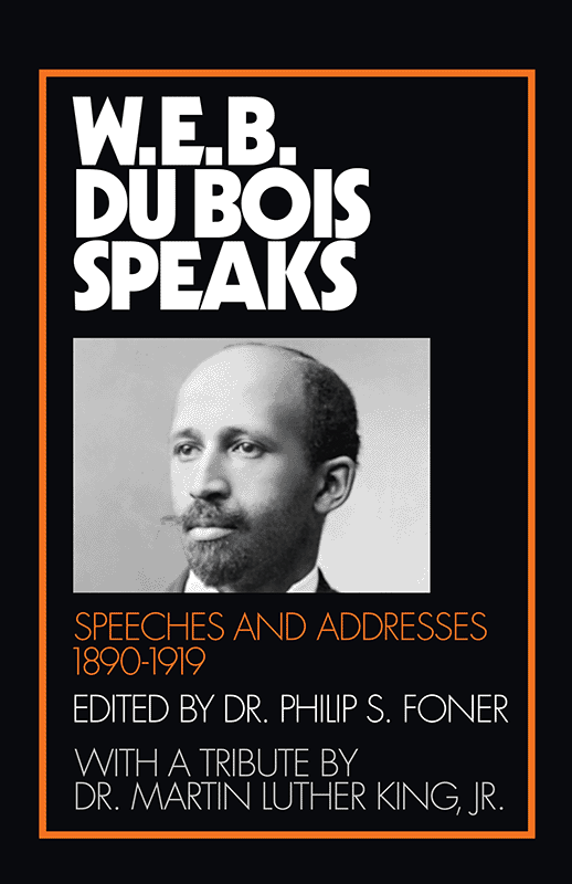 W.E.B. Du Bois Speaks, 1890–1919