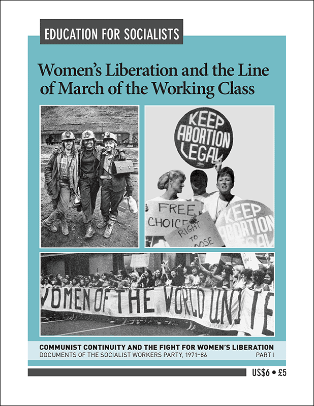 Women's Liberation and the Line of March of the Working Class