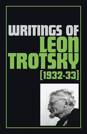 Front cover of Writings of Leon Trotsky, 1932–33