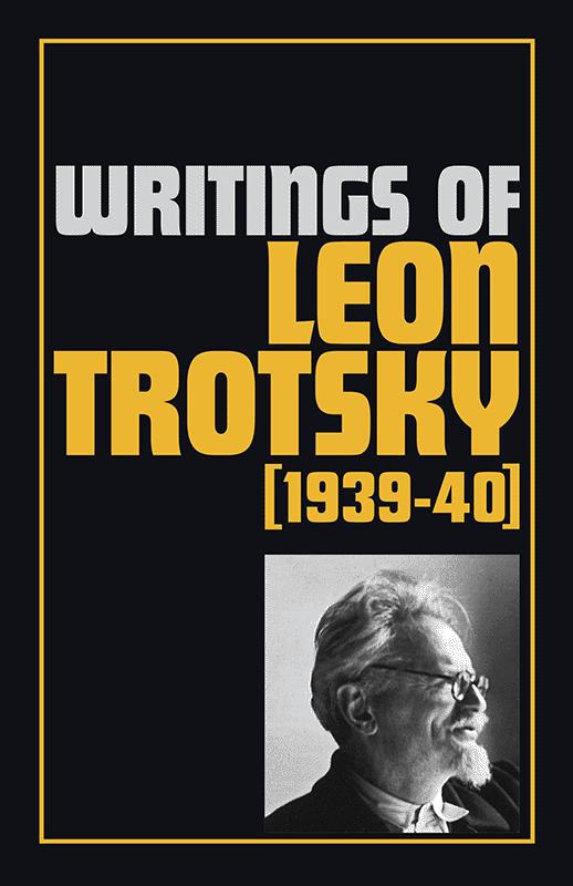 Writings of Leon Trotsky, 1939–40